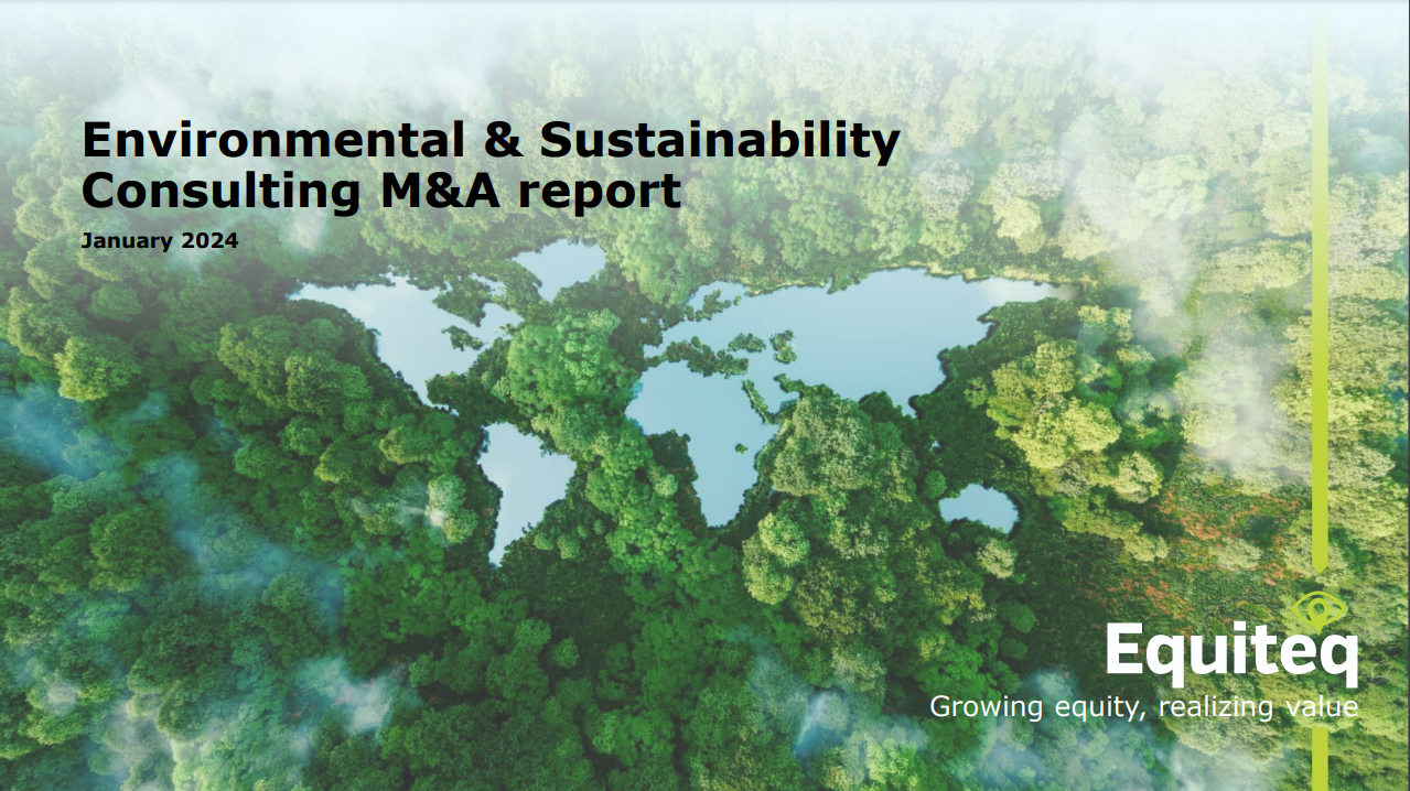 Environmental & Sustainability Consulting M&A Report 2024 | Equiteq ...